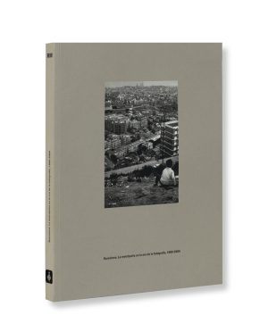 Barcelona. La metròpoli en l’era de la fotografia, 1860-2004