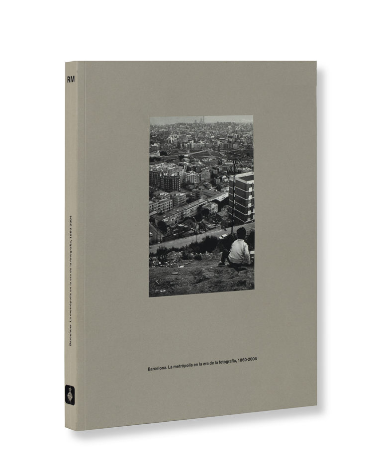Barcelona. La metròpoli en l’era de la fotografia, 1860-2004